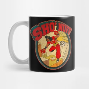 SHO NUFF IS BACK FIGHTING Mug